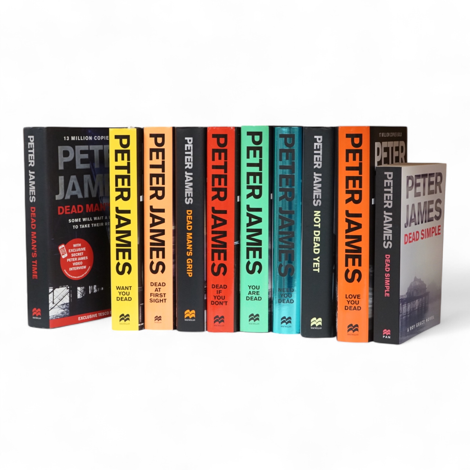 James, Peter - Detective Superintendent Roy Grace Series; first editions inscribed copies - Dead Man's Grip, Not Dead Yet, Dead Man's Time (Tesco edition). Want You Dead, You Are Dead, Love You Dead, Need You Dead, Dead
